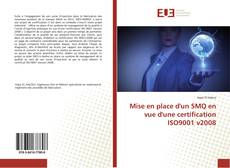Capa do livro de Mise en place d'un SMQ en vue d'une certification ISO9001 v2008 