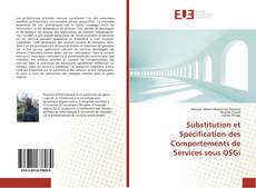 Substitution et Spécification des Comportements de Services sous OSGi kitap kapağı