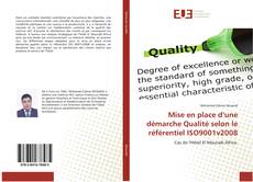 Portada del libro de Mise en place d’une démarche Qualité selon le référentiel ISO9001v2008
