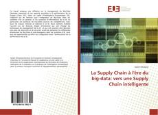 Portada del libro de La Supply Chain à l'ère du big-data: vers une Supply Chain intelligente