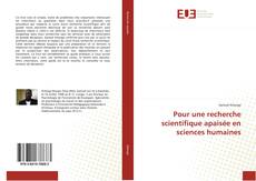 Bookcover of Pour une recherche scientifique apaisée en sciences humaines