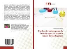 Copertina di Etude microbiologique du fruit de "Tapia" ou "Uapaca bojeri" de Madagascar