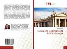 Bookcover of L'immunité juridictionnelle de l'Etat étranger