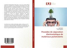 Capa do livro de Procèdes de séparation électrostatique de matériaux pulvérulents 