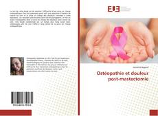 Bookcover of Ostéopathie et douleur post-mastectomie