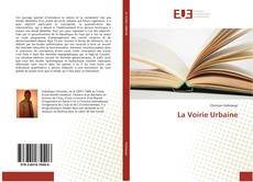Bookcover of La Voirie Urbaine