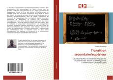 Bookcover of Transition secondaire/supérieur