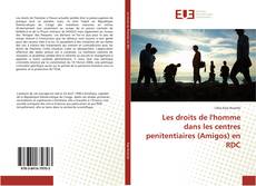 Portada del libro de Les droits de l'homme dans les centres penitentiaires (Amigos) en RDC