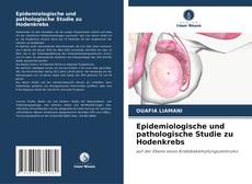 Bookcover of Epidemiologische und pathologische Studie zu Hodenkrebs