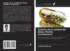 Copertina di Análisis de la calidad del Silam (Perilla Fructescens)