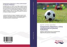 Capa do livro de Compromiso deportivo y clima motivacional en jóvenes futbolistas 