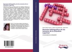 Bookcover of Revisión bibliográfica de los tumores de la Glándula Lagrimal