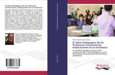 El Saber Pedagógico de los Profesores Universitarios, Implicaciones en la enseñanza kitap kapağı
