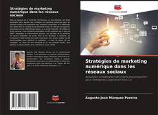 Bookcover of Stratégies de marketing numérique dans les réseaux sociaux