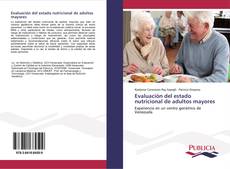 Evaluación del estado nutricional de adultos mayores kitap kapağı