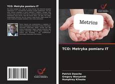 Borítókép a  TCO: Metryka pomiaru IT - hoz