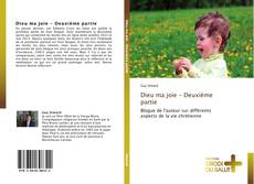Bookcover of Dieu ma joie - Deuxième partie