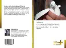 Buchcover von Laissons la Colombe en liberté