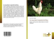 Bookcover of Le coq dans la parole de Dieu