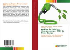 Buchcover von Análise de Matrizes Oleaginosas por RMN de Baixo Campo