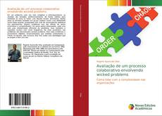 Обложка Avaliação de um processo colaborativo envolvendo wicked problems