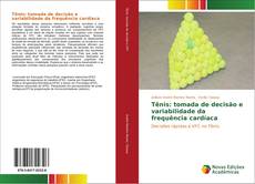 Capa do livro de Tênis: tomada de decisão e variabilidade da frequência cardíaca 