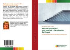 Bookcover of Verbos-suporte e expressões cristalizadas da língua