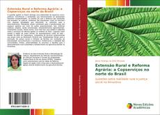 Capa do livro de Extensão Rural e Reforma Agrária: a Copserviços no norte do Brasil 