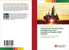 Buchcover von Tratamento Térmico Pós-Soldagem do Aço Inoxidável Duplex UNS S32304