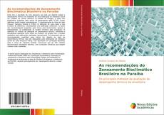 As recomendações do Zoneamento Bioclimático Brasileiro na Paraíba kitap kapağı