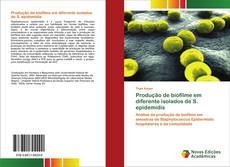Copertina di Produção de biofilme em diferente isolados de S. epidemidis
