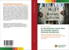 Portada del libro de A microfinança como meio de inclusão social e redução da pobreza