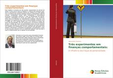 Bookcover of Três experimentos em finanças comportamentais: