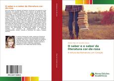 Bookcover of O saber e o sabor da literatura cor-de-rosa