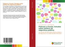 Capa do livro de Pobreza e Favela: Estudos sobre política de segurança pública 