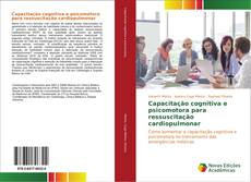Buchcover von Capacitação cognitiva e psicomotora para ressuscitação cardiopulmonar