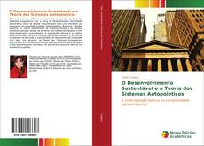 Bookcover of O Desenvolvimento Sustentável e a Teoria dos Sistemas Autopoieticos