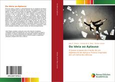 Bookcover of Da Ideia ao Aplauso