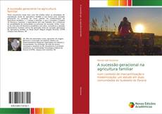 Buchcover von A sucessão geracional na agricultura familiar