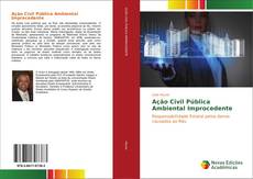 Ação Civil Pública Ambiental Improcedente kitap kapağı