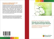 Capa do livro de Estudo da Cafeína Anidra por espectroscopia Raman 