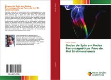 Buchcover von Ondas de Spin em Redes Ferromagnéticas Favo de Mel Bi-dimensionais