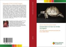 Bookcover of Expansão e Crise na União Europeia
