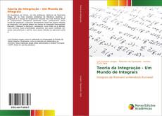 Buchcover von Teoria da Integração - Um Mundo de Integrais