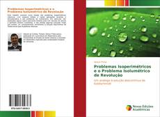 Capa do livro de Problemas Isoperimétricos e o Problema Isolumétrico de Revolução 