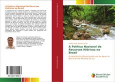 Portada del libro de A Política Nacional de Recursos Hídricos no Brasil