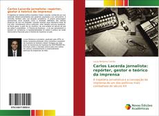 Capa do livro de Carlos Lacerda jornalista: repórter, gestor e teórico da imprensa 