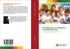 A Pedagogia da Rebeldia e o Enleituramento kitap kapağı