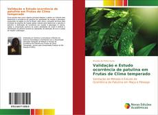 Validação e Estudo ocorrência de patulina em Frutas de Clima temperado kitap kapağı