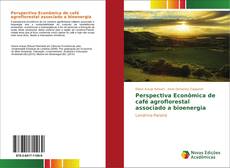 Portada del libro de Perspectiva Econômica de café agroflorestal associado a bioenergia